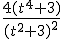 \frac{4(t^4+3)}{(t^2+3)^2